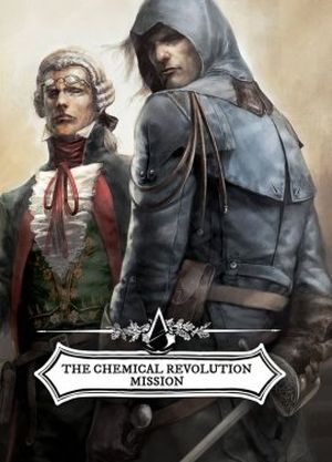 Assassin's Creed: Unity - La Révolution Chimique
