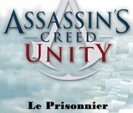 image-https://media.senscritique.com/media/000017022546/0/assassin_s_creed_unity_le_prisonnier_americain.jpg