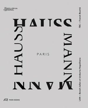 Paris Haussmann : Modèle de ville