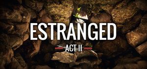 Estranged: Act II