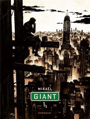 Giant, tome 1
