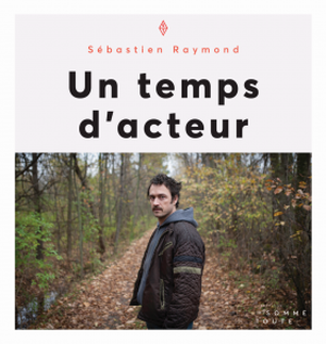 Un temps d'acteur