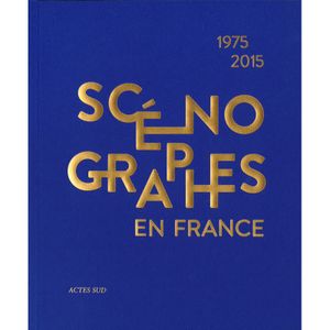 Scénographes en France (1975-2015)
