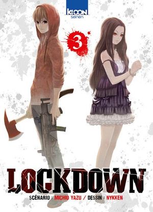 Lockdown, tome 3