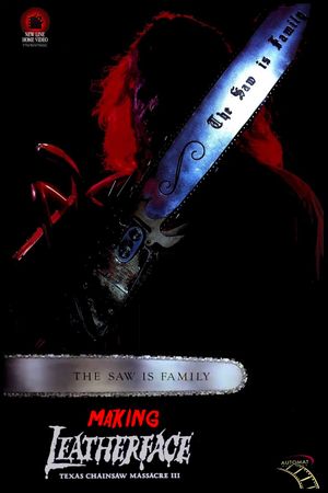 The Saw Is Family: Making Leatherface