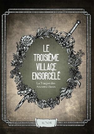 Le troisième village ensorcelé