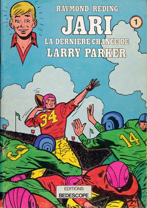 La Dernière Chance de Larry Parker - Jari, tome 5