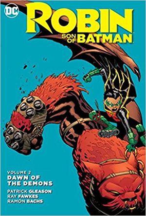 Dawn of the demons - Robin :Son of Batman, Vol. 2