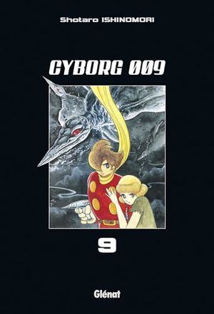 Cyborg 009, tome 9