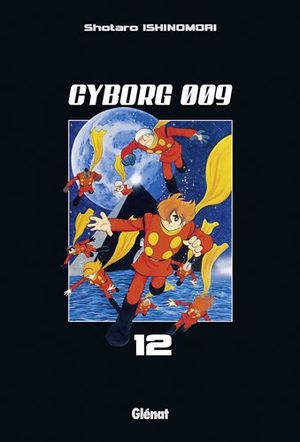 Cyborg 009, tome 12