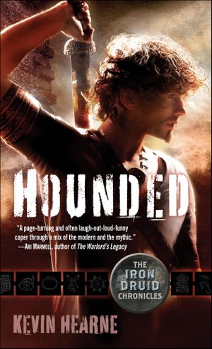 Hounded - The Iron Druid Chronicles, book1