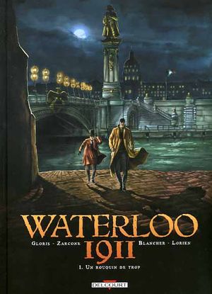 Un rouquin de trop - Waterloo 1911, tome 1