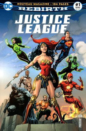 La Ligue de Justice accueille de nouveaux membres ! - Justice League Rebirth (DC Presse), tome 1