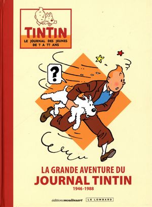 La Grande aventure du journal Tintin (1946 - 1988), tome 1