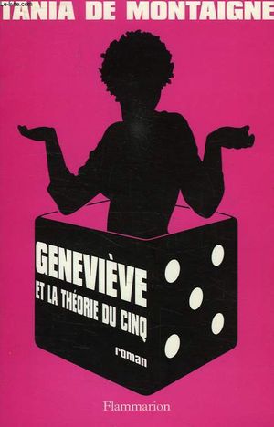 Geneviève et la théorie du cinq