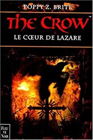 The Crow : le coeur de Lazare