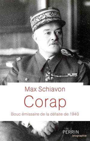 Corap, bouc émissaire de la défaite de 1940