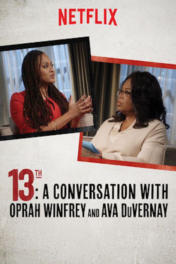 le 13e : Entretien avec Oprah Winfrey et Ava DuVernay