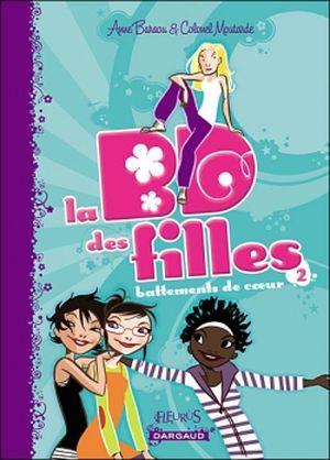 La BD des filles tome 2 : battements de coeur