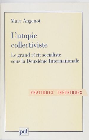 L'utopie collectiviste