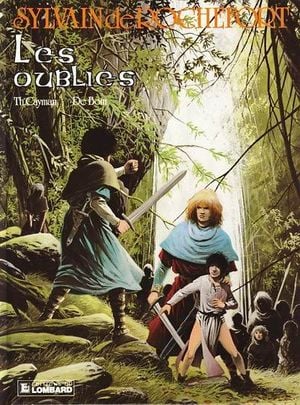 Les Oubliés - Sylvain de Rochefort, tome 2