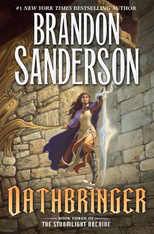 Oathbringer - The Stormlight Archive, tome 3