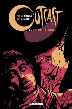 Sous l'aile du diable - Outcast, tome 4