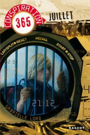 Juillet - Conspiration 365, tome 7