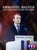 Affiche Emmanuel Macron, les coulisses d’une victoire 