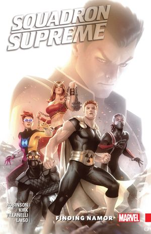 Finding Namor - Squadron Supreme (2015), tome 3