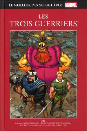 Les Trois Guerriers - Le meilleur des super-héros Marvel, tome 32