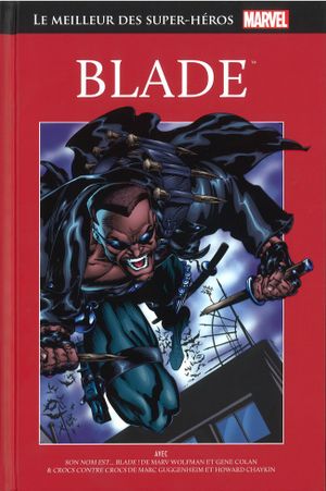 Blade - Le Meilleur des super-héros Marvel, tome 29