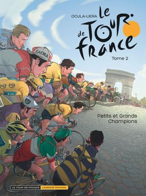 Le tour de France, tome 2, Petits et grands Champions