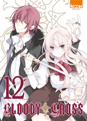 Bloody Cross, tome 12