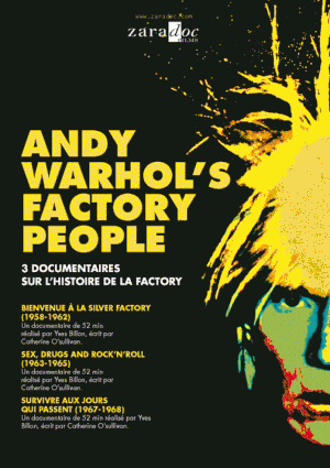Andy Warhol's Factory People, 1967-1968 : Survivre aux jours qui passent