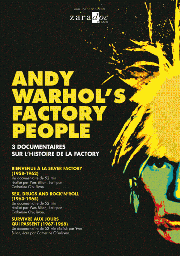 Andy Warhol's Factory People, 1967-1968 : Survivre aux jours qui passent