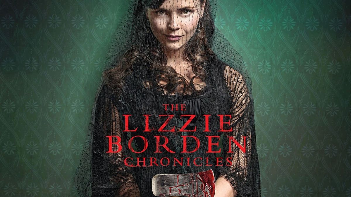 Lizzie Borden Chronicles Lizzie Borden Chronicles