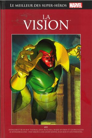 La Vision - Le Meilleur des super-héros Marvel, tome 16