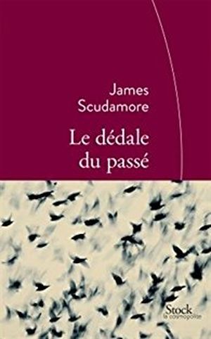 Le dédale du passé