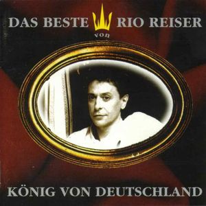 König von Deutschland - Das Beste von Rio Reiser