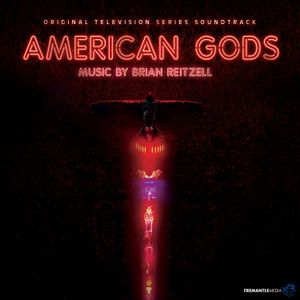American Gods: Original Television Series Soundtrack (OST)
