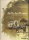 Les Dernières Années 1877-1903 - Martha Jane Cannary, tome 3
