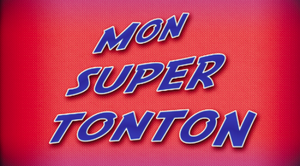 Mon super tonton