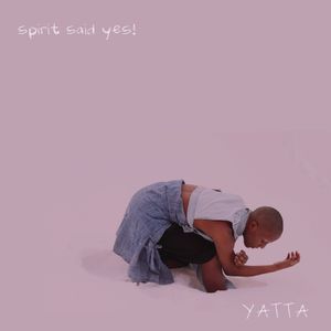 Spirit Said Yes! (EP)