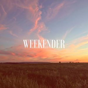 Weekender (Single)