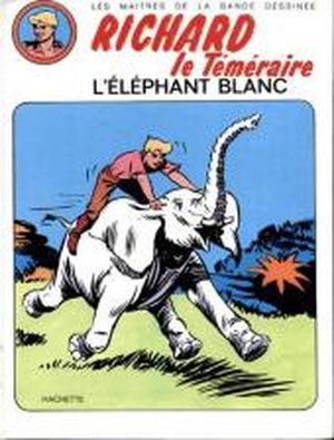 L'éléphant blanc - Richard le Téméraire, tome 2