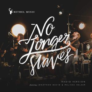 No Longer Slaves (Single)