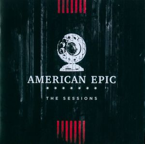 American Epic: The Sessions (OST)