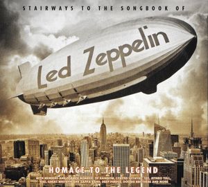 Stairways to the Songbook of Led Zeppelin: Homage to the Legend