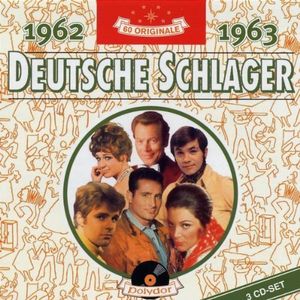 Deutsche Schlager 1962 - 1963